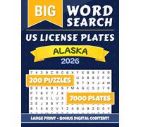 License Plates Word Search Alaska US Vehicle Plates: High Quality Vehicle License Plates Word Search | 200 Puzzles | 7000 Words | Large Print | 8.5x11 in | Perfect Gift for Seniors, Adults and Teens