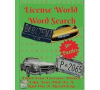 License World Word Search: Puzzles With License Plates A Fun Nostalgic Game Like You Did As A Kid On A RoadTrip,Find Plates While Traveling Or Home,As A Gift,For All Ages