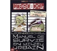 Licensed 2 Chill : Manuel de survie en milieu urbain