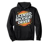 Licensed Backseat Driver Blague Tenace en Road |- Sweat à Capuche