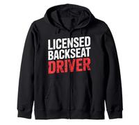Licensed Backseat Driver Blague Tenace en Road |- Sweat à Capuche