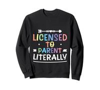 Licensed To Parent Literally Adoption Famille d'accueil - Sweatshirt