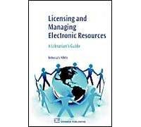 Licensing And Managing Electronic Resources