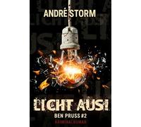 Licht aus!: Cozy-Krimi aus dem Ruhrgebiet - Der zweite Fall für Privatdetektiv Ben Pruss