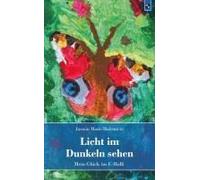 Licht Im Dunkeln Sehen
