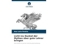 Licht ins Dunkel der Mythen über gute Lehrer bringen