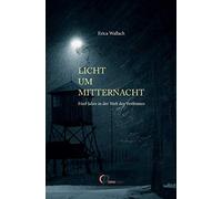 Licht Um Mitternacht. Fã¿Nf Jahre In Der Welt Der Verfemten