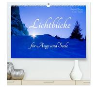 Lichtblicke für Auge und Seele - Der Kalender (hochwertiger Premium Wandkalender 2026 DIN A2 quer), Kunstdruck in Hochglanz: Ein lichtvoller Begleiter durch das Jahr
