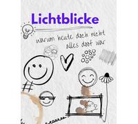 Lichtblicke: Warum heute doch nicht alles doof war.