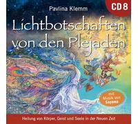 Lichtbotschaften den Plejaden: Die KOSMISCHE APOTHEKE [Übungs-CD]: Heilung Von Körper, Geist und Seele in der Neuen Zeit [Import]