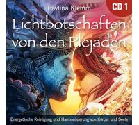 Lichtbotschaften den Plejaden [Übungs-CD 1]: Energetische Reinigung Harmonisierung Von Körper und Seele [Import]