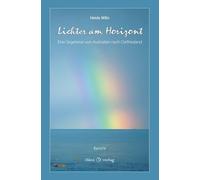 Lichter am Horizont: Eine Segelreise von Australien nach Ostfriesland