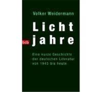 Lichtjahre Weidermann, Volker (Auteur)