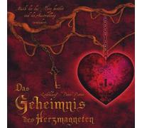 Lichtklang-Peter Piotter - Das Geheimnis des Herzmagneten - Die Original-Musik zum Buch: Die Originalmusik zum gleichnamigen Bestseller-Buch. Herausgeber: Lichtklang
