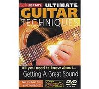 Lick Library - Ultimate Guitar Techniques - Getting A Great Sound G