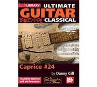 Lick Library: Ultimate Guitar Techniques Shredding Classical - Caprice No.24
