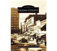 Licking County, OH, Images of America Series Connie L. Rutter, Sondra Brockway Gartner (Auteur)