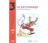 L'ICONOGRAF atelier BD - les cahiers de l'image narrative tome 3 - le personnage