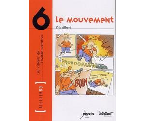 L'ICONOGRAF atelier bd - les cahiers de l'image narrative tome 6 - le mouvement