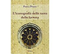 L'iconografia della ruota della fortuna
