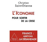 L'Iconomie pour sortir de la crise Christian Saint-Etienne (Auteur)