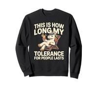 Licorne Amusante « This is How Long My Tolerance for People Lasts » Sweatshirt