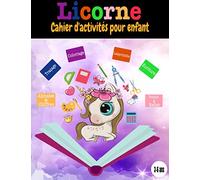 licorne cahier d'activités pour enfant 3-6 ans: Livre d’activité pour les enfants de 3-4-5-6 ans: cahier de jeux 108 pages avec plusieurs exercices ... coloriage licorne ,formes à tracer, et plus