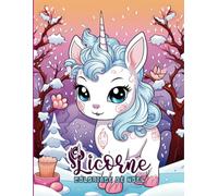 LICORNE COLORIAGE DE NOEL: Grand livre d'activités pour enfants dès 4 ans | Plus de 50 dessins mignons de licornes traits épais | Idée de cadeau pour Noël ou Anniversaire