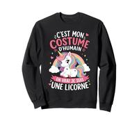 Licorne Costume d'Humain en Vrai Je suis Une Licorne Sweatshirt