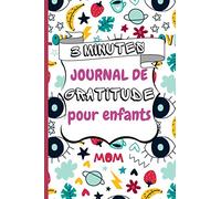 LICORNE: JOURNAL DE GRATITUDE POUR ENFANTS -3 MIN: Un carnet pour que les petits deviennent plus heureux,pratiquent la gratitude et réduisent leur ... enfant/cahier de gratitude enfant...