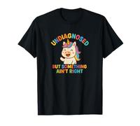 Licorne Kawaii Amusante Non diagnostiquée mais Quelque Chose n'est Pas Correct T-Shirt