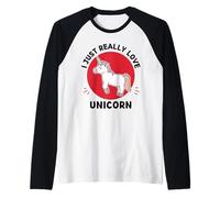 Licorne Kawaii I Just Really Love Cute Unicorn Lover Manche Raglan