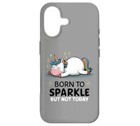 Licorne paresseuse Amusante - Fatigué - Born to Sparkle But Not Today Coque pour iPhone 17
