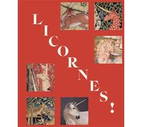 Licornes ! - Béatrice De Chancel-Bardelot - Reunion Des Musees Nationaux - relié - Catalogue d'exposition