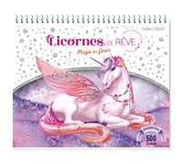 Licornes de rêve - Carnet créatif - Magie des fleurs nouvelle édition