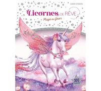 Licornes de rêve - Cahier de stickers - Magie des fleurs