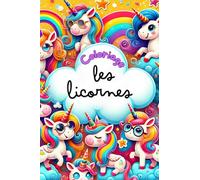 Licornes en Folie : Mon Livre de Coloriage