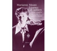 Licornes et sabliers Poésie complète - Marianne Moore - Corti - broché - Poésie