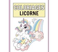 Licornes magiques - Coloriages positifs pour filles: “Des licornes et des phrases qui donnent confiance”