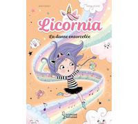 Ana Punset – Licornia : La danse ensorcelée – Tome 7 – Broché