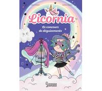 Licornia - Le concours de déguisement - Ana Punset - Larousse - broché - Roman cadet