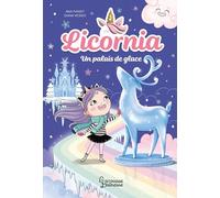 Licornia - Un palais de glace