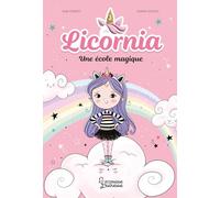 Licornia - Une école magique
