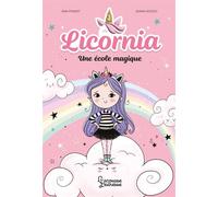 Licornia - Une école magique