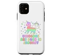 Licorns are Born in January Funny Unicorns Mom Dad Kids Coque pour iPhone 11
