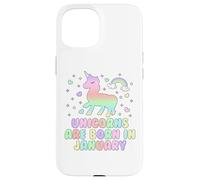 Licorns are Born in January Funny Unicorns Mom Dad Kids Coque pour iPhone 15