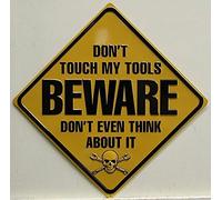 Licpact Plaque en métal carrée avec inscription « Beware Don't Touch My Tools Don't Even Think About It » - 30,5 x 30,5 cm
