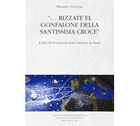 L'idea di crociata di santa Caterina da Siena