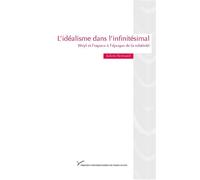 L'idéalisme dans l'infinitésimal Weyl et l'espace à l'époque de la relativité - Julien Bernard - Pu.paris Nanterre - broché - Essai