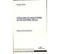 L'idéalisme en Angleterre au dix-huitième siècle - Georges Lyon - L'harmattan - broché - Etude